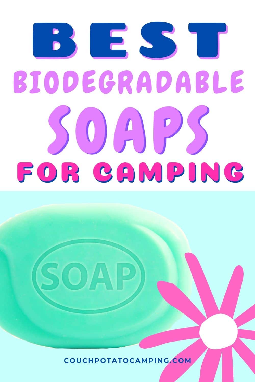 Best Biodegradable Soaps for Camping (What We Use Outdoors) Couch