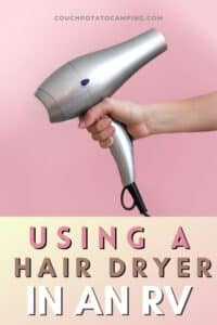 Can You Use a Hair Dryer in an RV? - Couch Potato Camping