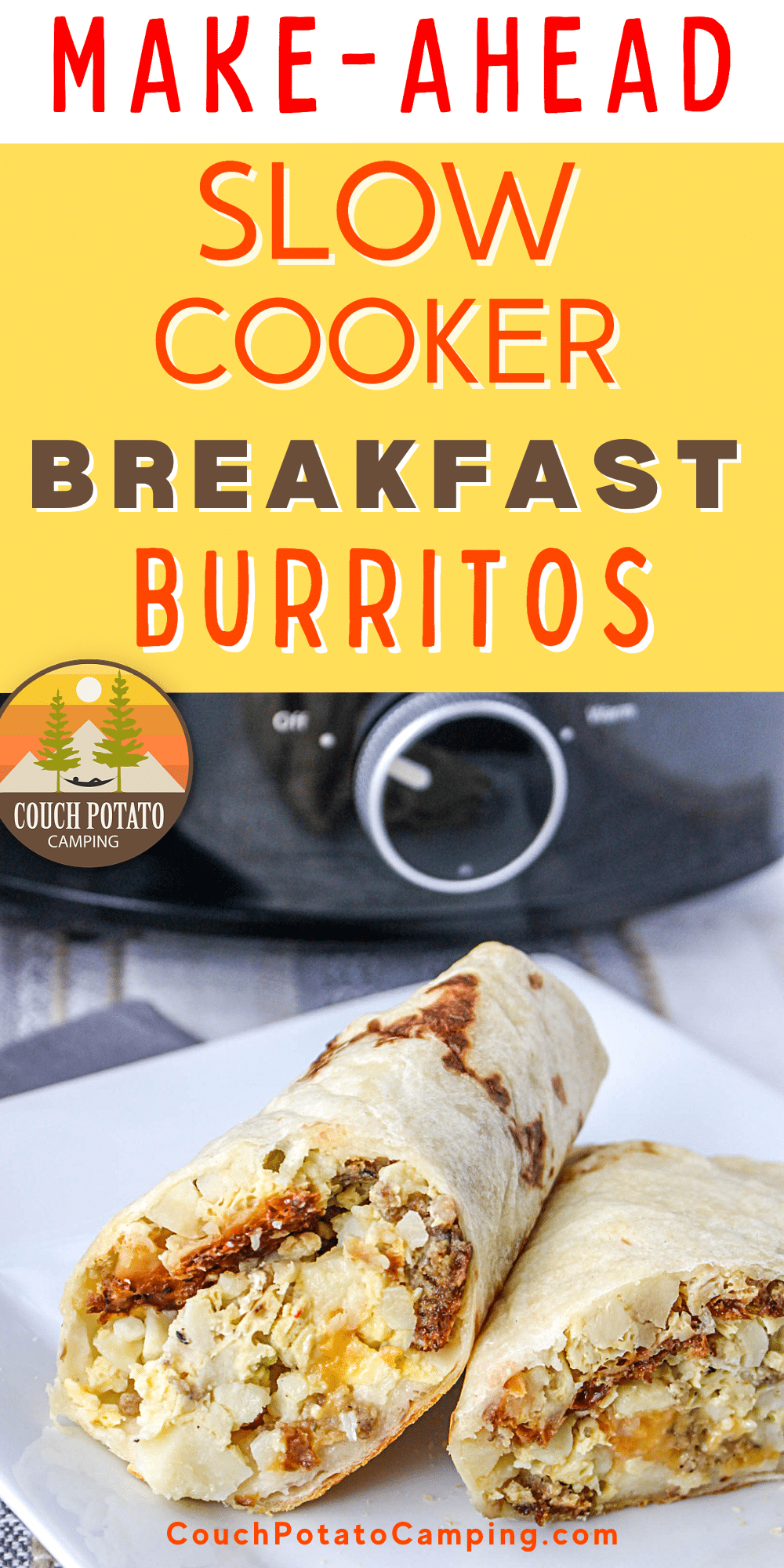 Slow Cooker Breakfast Burritos Couch Potato Camping