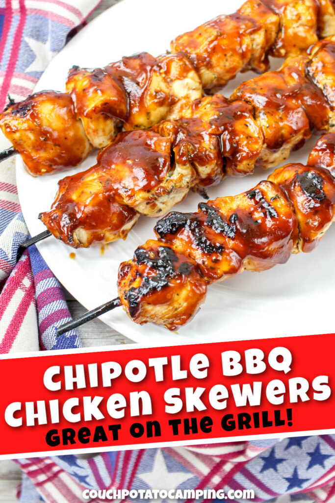 Grilled chipotle barbecue chicken skewers on a white plate, resting atop an American-themed cloth. Text overlay reads "Chipotle BBQ Chicken Skewers, Great on the Grill!.